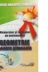 Memorator si indrumar de matematica. Geometrie pentru gimnaziu