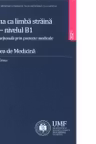 Romana ca limba straina RLS nivelul B1 - Abordare actionala prin proiecte medicale