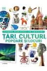 Tari Culturi Popoare Si Locuri. Lumea Noastra In Imagini