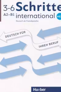 Schritte international Neu 3–6 Deutsch fur Ihren Beruf Kopiervorlagen - Gloria Bosch, Kristine Dahmen, Ulrike Haas
