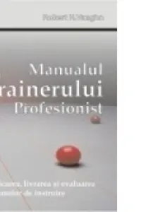 Manualul Trainerului Profesionist