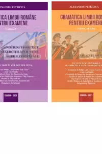 Gramatica limbii romane pentru examene. Editia 2021 (2 volume)