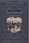 Jules Verne. DRUMUL FRANTEI. editie noua