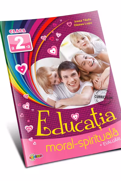 Educatia moral-spirituala: clasa 2-a