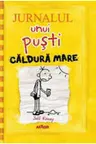 Jurnalul unui pusti. Vol. 4 Caldura mare