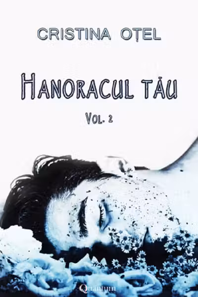 Hanoracul tău Vol.2