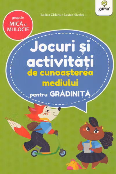 Jocuri si activitati de cunoasterea mediului pentru gradinita