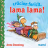 Craciun fericit, Lama lama!