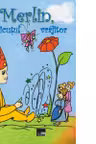 Merlin, micutul vrajitor