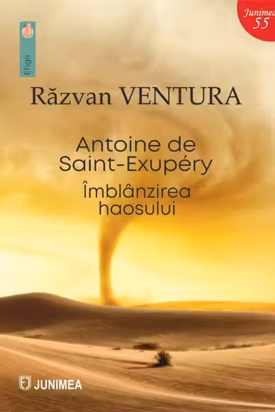 Antoine de Saint-Exupery. Imblanzirea haosului