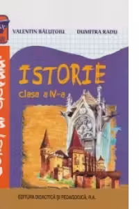 Istorie clasa a IV-a. Caietul elevului