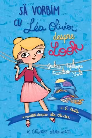 Să vorbim cu Lea Olivier despre look