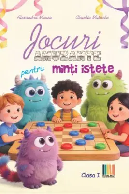 Jocuri amuzante pentru minti istete clasa 1