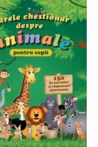 Marele chestionar despre animale pentru copii