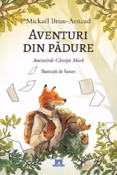 Aventuri din padure - Amintirile Cartitei Mark