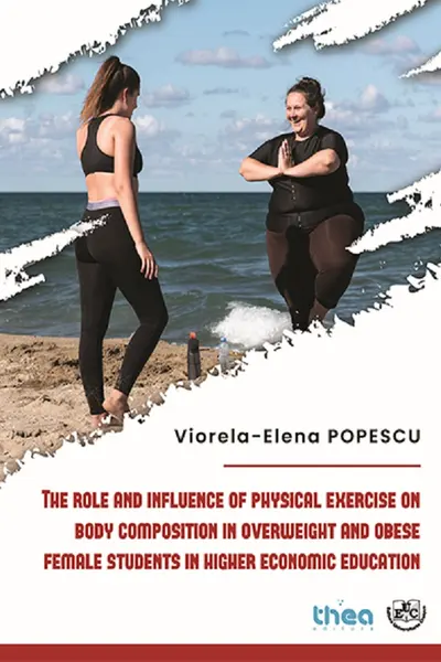 The role and influence of physical exercise on body composition in overweight and obese female students in higher economic education