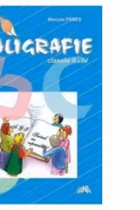 Caligrafie clasele II-IV