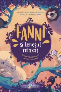 Fanni si Lenesul relaxat Vol.3: Gestionarea stresului si tehnici de relaxare