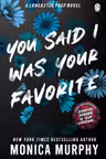 You Said I Was Your Favorite
