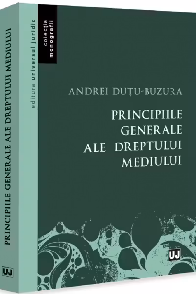Principiile generale ale dreptului mediului