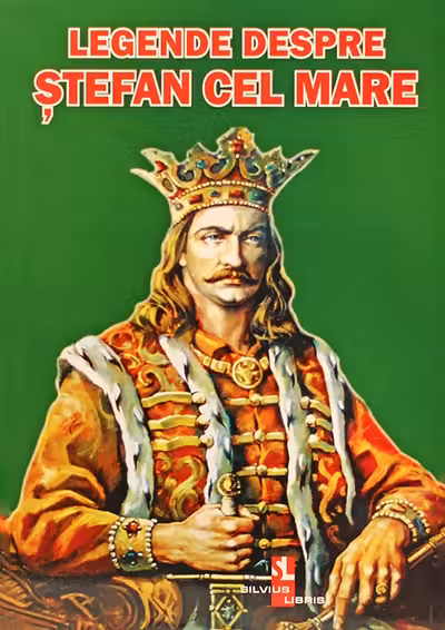 Legende despre Stefan cel Mare