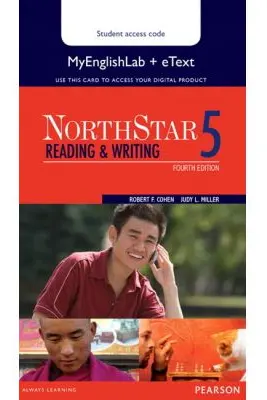 NorthStar Reading and Writing 5 eText with MyEnglishLab - Robert Cohen, Judith Miller, Judith Miller