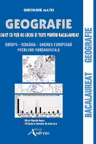 Geografie. Caiet cu fise de lucru pentru Bacalaureat
