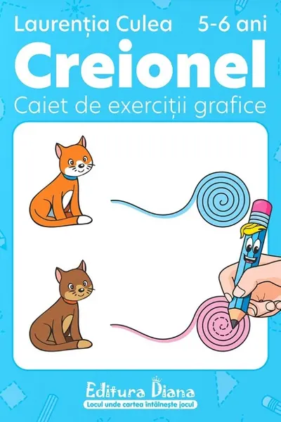 Creionel 5-6 ani. Caiet de exerciții grafice Ed.2024