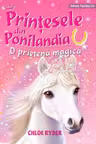Printesele din Ponilandia. O prietena magica