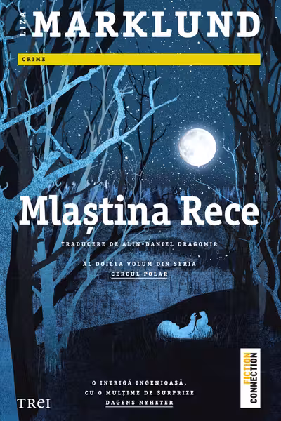 Mlastina rece (al doilea volum din seria Cercul Polar)