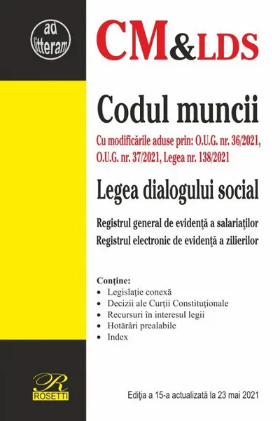 Codul muncii. Legea dialogului social Act. 23 mai 2021