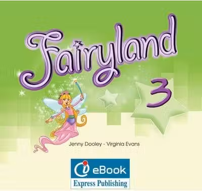 Curs limba engleza Fairyland 3 ieBook