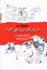 Tatamamalogia si educarea adultilor