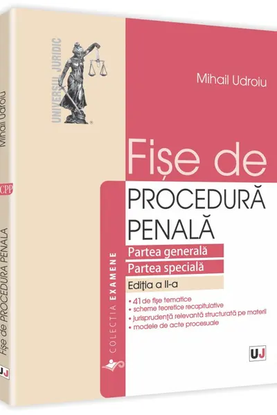 Fișe De Procedură Penală. Partea Generală. Partea Specială Ed.2