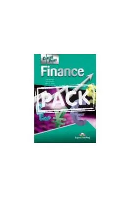 Curs limba engleza Career Paths Finance. Pachetul elevului