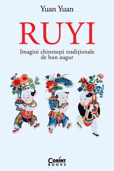 Ruyi. Imagini chinezesti traditionale de bun augur
