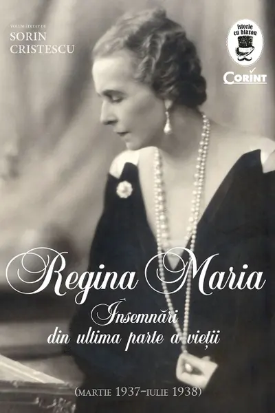 Regina Maria. Însemnări din ultima parte a vieții