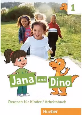 Jana und Dino 1 Arbeitsbuch Deutsch fur Kinder - Manuela Georgiakaki, Michael Priesteroth