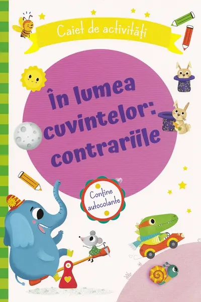 In lumea cuvintelor: contrariile