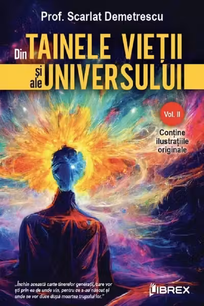 Din Tainele Vietii si ale Universului Vol. 2