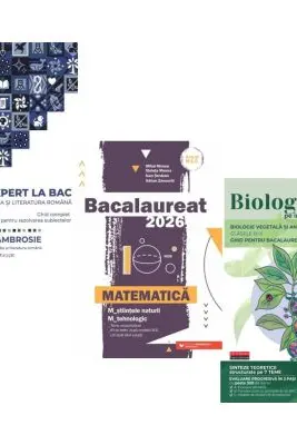 Pachet Bacalaureat 2026. Ghid complet Limba si literatura romana, Matematica M-stiintele-naturii si M-tehnologic si Biologia pe intelesul tuturor Clasele 9-10 - Delia Ambrosie, Mihai Monea, Maria Ioana Cazan