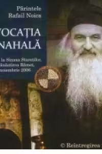 Vocatia monahala - Cuvant la Sinaxa Staretilor, Manastirea Ramet, 9 noiembrie 2006 (CD)