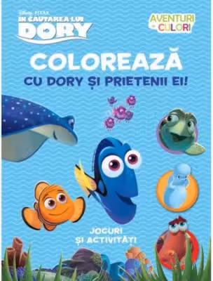 In cautarea lui Dory. Coloreaza cu Dory si prietenii ei! Aventuri in culori