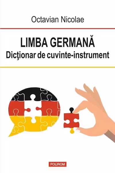 Limba germana. Dictionar de cuvinte-instrument