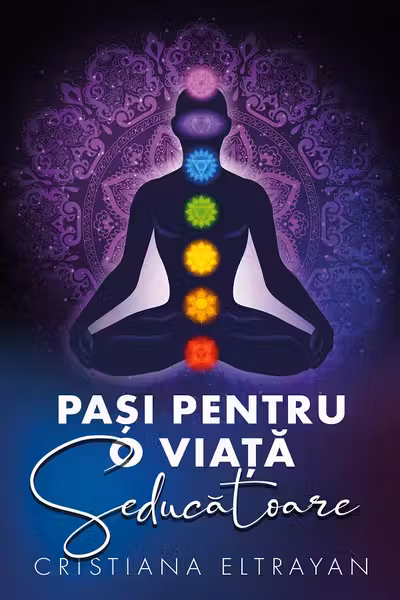Pași pentru o viață seducătoare