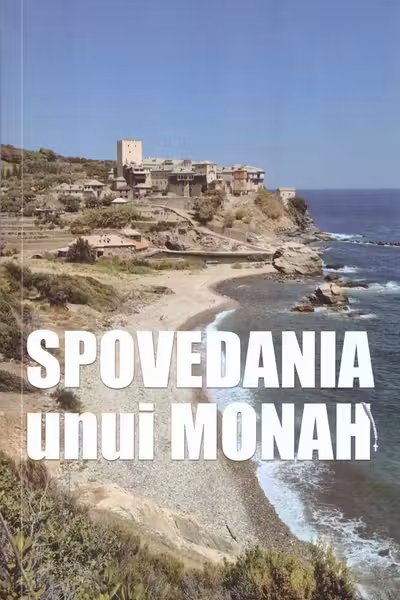 Spovedania unui monah