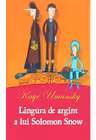 Lingura de argint a lui Solomon Snow