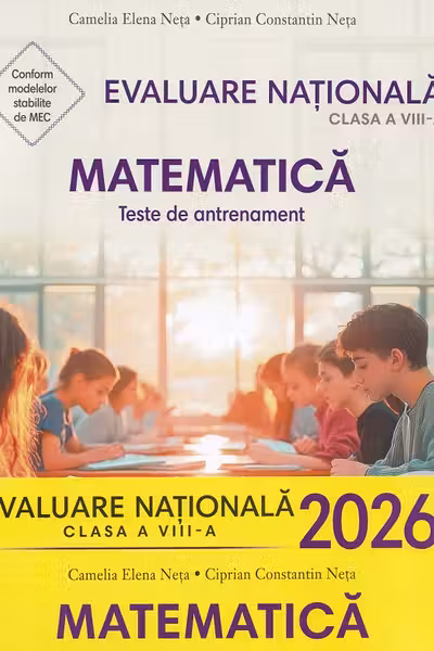 Evaluare națională 2026. Matematică. Teste de antrenament - clasa a VIII-a