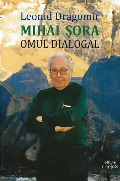 Mihai Sora. Omul dialogal