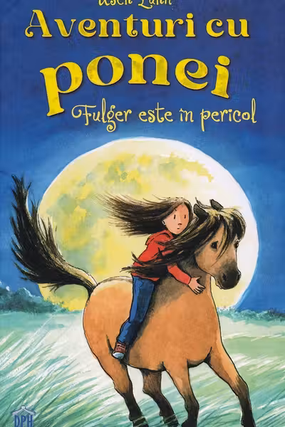 Aventuri cu ponei - Fulger este in pericol